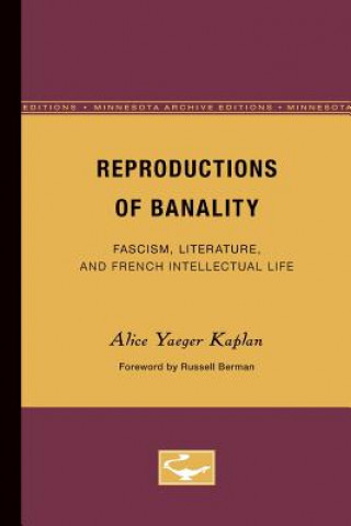 Kniha Reproductions of Banality Alice Kaplan