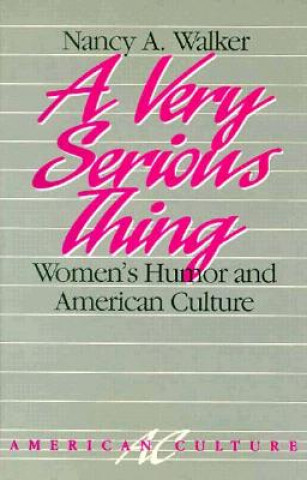 Книга A Very Serious Thing Nancy Walker