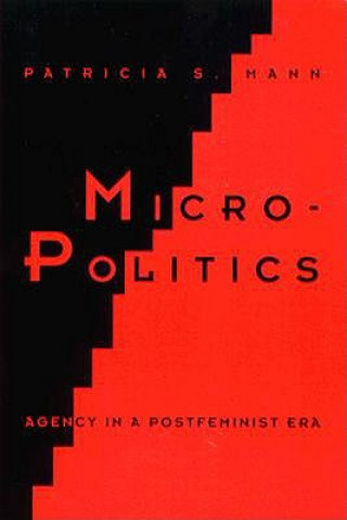 Carte Micro-Politics Patricia S. Mann