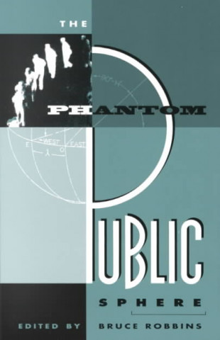 Carte Phantom Public Sphere Bruce Robbins