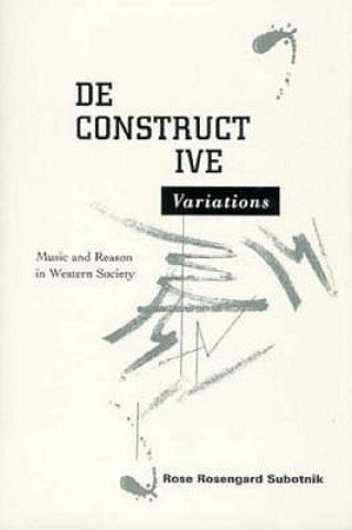 Könyv Deconstructive Variations Rose Rosengard Subotnik