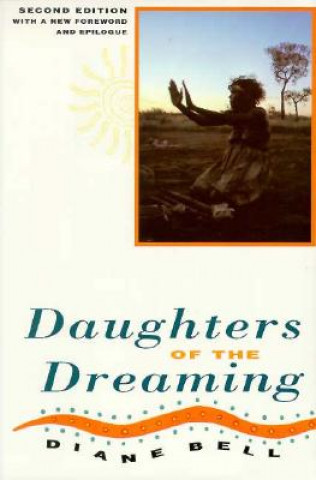 Kniha Daughters of the Dreaming Diane Bell