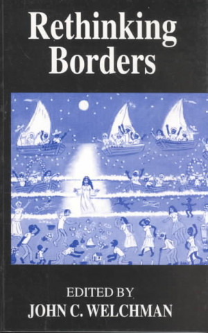 Libro Rethinking Borders John C. Welchman