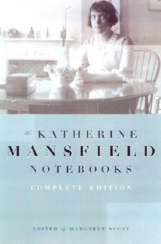 Kniha The Katherine Mansfield Notebooks Katherine Mansfield