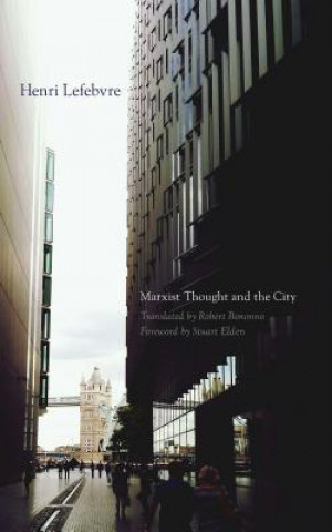 Kniha Marxist Thought and the City Henri Lefebvre