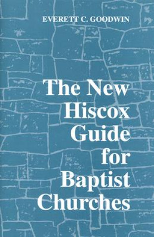 Carte The New Hiscox Guide for Baptist Churches Edward Hiscox
