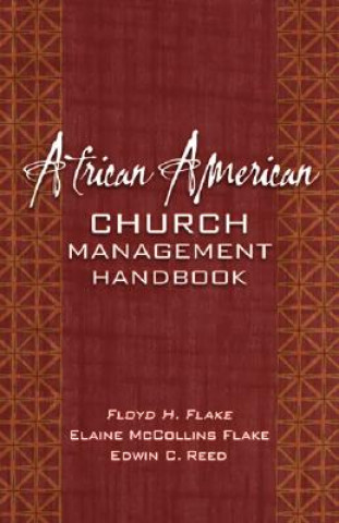 Könyv African American Church Management Handbook Floyd H. Flake