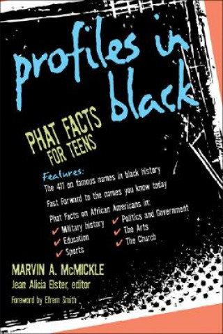 Kniha Profiles in Black: Phat Facts for Teens Marvin A. McMickle