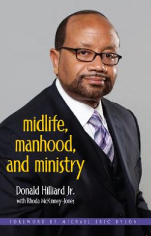 Kniha Midlife, Manhood, and Ministry Donald Hilliard