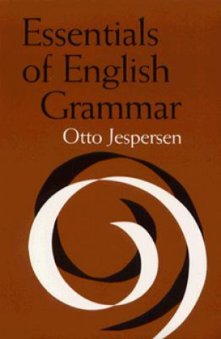 Kniha Essentials of English Grammar Otto Jesperson