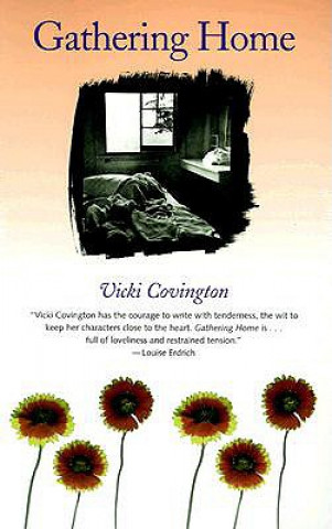 Kniha Gathering Home Vicki Covington