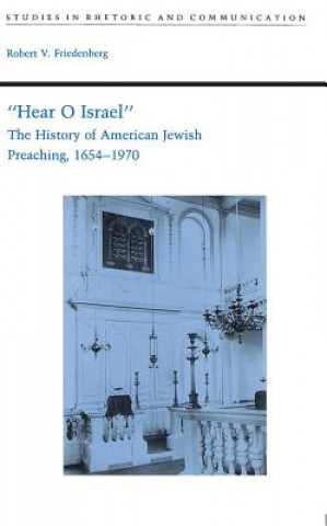 Könyv Hear O Israel Robert V. Friedenberg