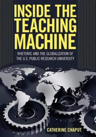 Knjiga Inside the Teaching Machine Catherine Chaput