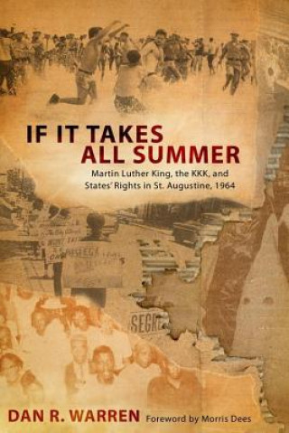 Knjiga If It Takes All Summer Dan R. Warren