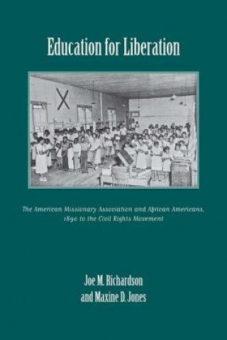 Livre Education for Liberation Joe M. Richardson