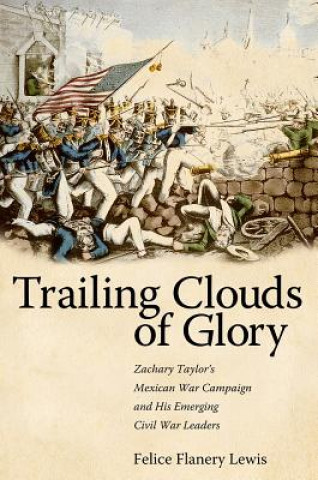 Kniha Trailing Clouds of Glory Felice Flanery Lewis