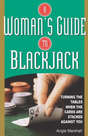 Kniha Woman's Guide To Blackjack Angie Marshall