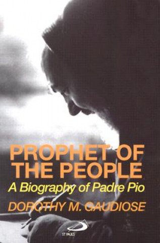 Kniha Prophet of the People Dorothy M. Gaudiose