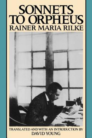 Carte Sonnets to Orpheus Rainer Maria Rilke