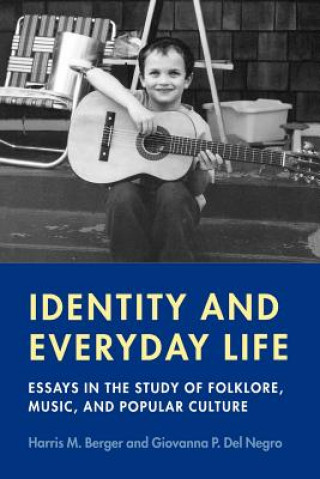 Buch Identity and Everyday Life Harris M. Berger