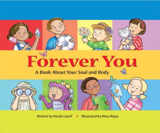 Kniha Forever You: A Book about Your Soul and Body Nicole Lataif