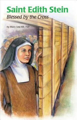 Kniha Saint Edith Stein Mary Lea Hill