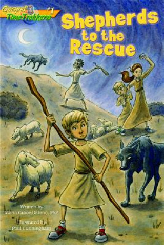 Kniha Shepherds to the Rescue Maria Grace Dateno