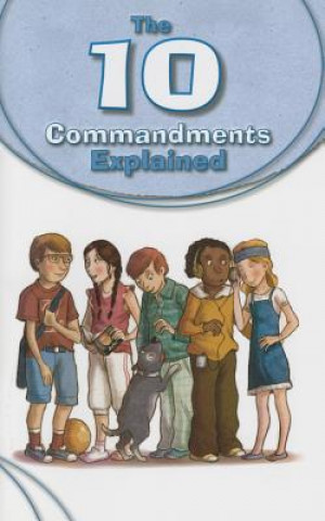 Knjiga The 10 Commandments Explained Silvia Vecchini