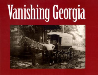 Kniha Vanishing Georgia Georgia Dept of Archives and History