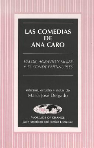 Knjiga Comedias de Ana Caro María José Delgado