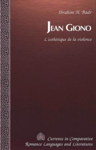 Könyv Jean Giono Ibrahim H. Badr