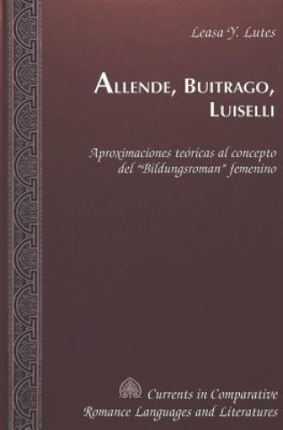 Kniha Allende, Buitrago, Luiselli Leasa Y. Lutes