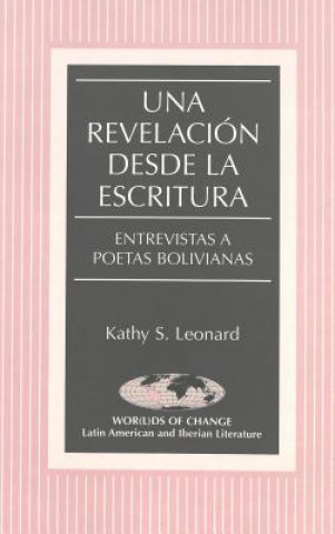 Carte Revelacion Desde la Escritura Kathy S. Leonard