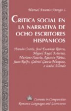 Carte Critica Social en la Narrativa de Ocho Escritores Hispanicos Manuel Antonio Arango L