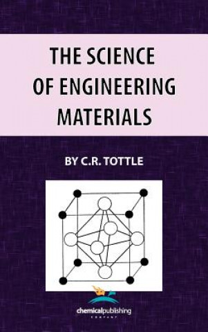 Buch The Science of Engineering Materials C. R. Tottle