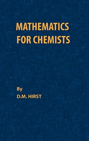 Carte Mathematics for Chemists D. M. Hirst