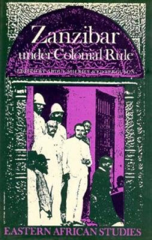 Livre Zanzibar Under Colonial Rule Abdul Sheriff