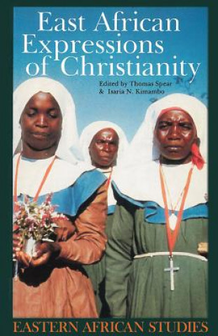 Livre East African Expressions of Christianity Thomas Spear