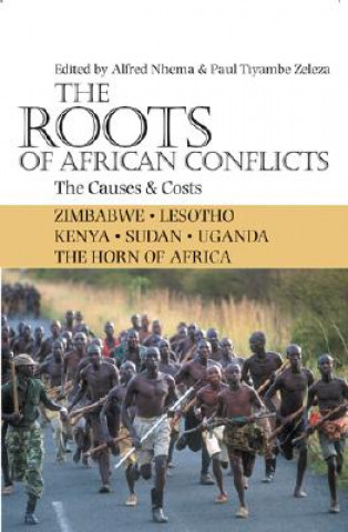 Kniha Roots of African Conflicts Alfred Nhema