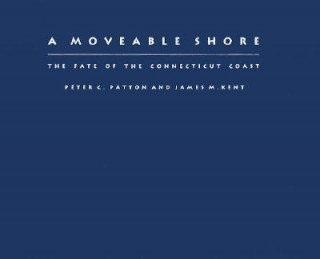 Книга Moveable Shore Peter C. Patton