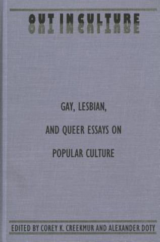 Könyv Out in Culture: Gay, Lesbian and Queer Essays on Popular Culture John Hepworth