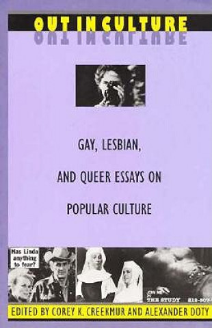 Książka Out in Culture: Gay, Lesbian and Queer Essays on Popular Culture John Hepworth