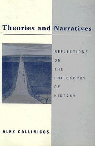 Knjiga Theories and Narratives-PB Alex Callinicos