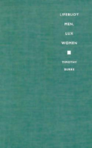 Kniha Lifebuoy Men/Lux Women - CL Timothy Burke