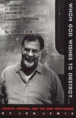 Carte Whom God Wishes to Destroy . . .: Francis Coppola and the New Hollywood Joe Lewis