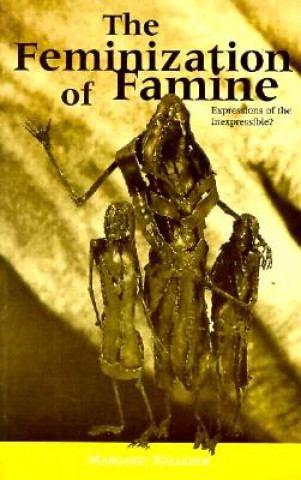 Kniha Feminization of Famine - PB Margaret Kelleher