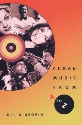 Kniha Cuban Music from A to Z Helio Orovio