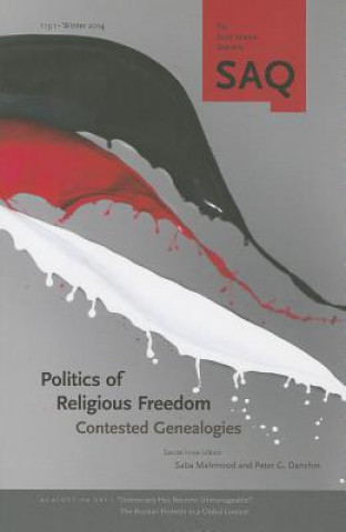 Könyv Politics of Religious Freedom: Contested Genealogies Saba Mahmood