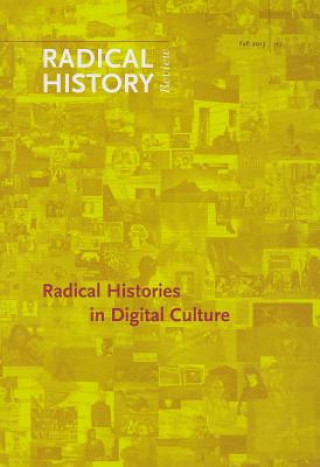 Książka Radical Histories in Digital Culture Lyell Davies