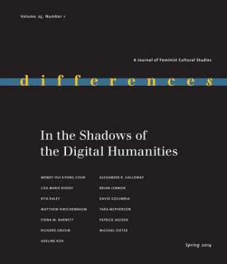 Buch In the Shadows of the Digital Humanities Elizabeth Weed